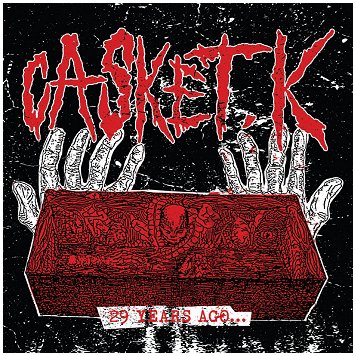 CASKET K \"29 years later...\"