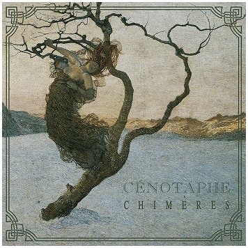 CENOTAPHE \"Chimeres\" [US IMPORT!]
