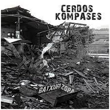 CERDOS KOMPASES \"Batxuri xopa\"