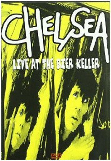 CHELSEA "Live at the Bier Keller"