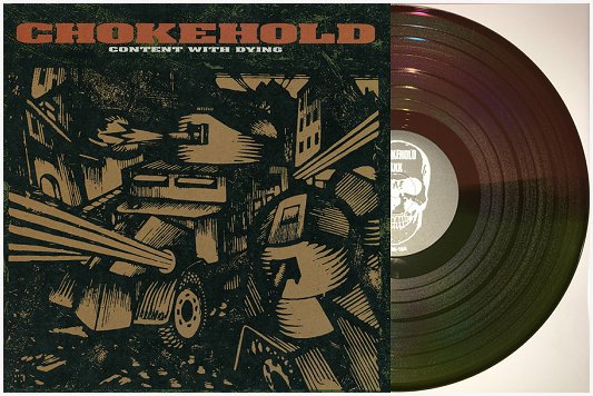 CHOKEHOLD \"Content with dying\" [HALF GREEN/HALF BROWN VINYL!]