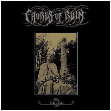 CHORUS OF RUIN \"1991-1994\" [2xCD!]
