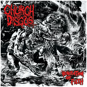 CHURCH OF DISGUST \"Veneration of filth\"