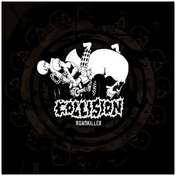 COLLISION \"Roadkiller\"