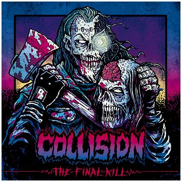 COLLISION \"The final kill\" COLLISION \"The final kill\"