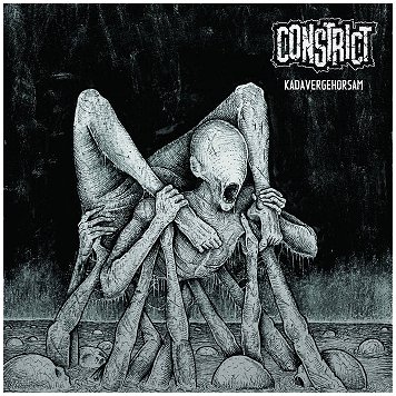 CONSTRICT \"Kadavergehorsam\" CONSTRICT \"Kadavergehorsam\"