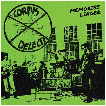 CORPUS DELECTI \"Memories linger\" [US IMPORT!]