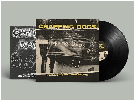 CRAPPING DOGS \"I will spit on your grave\" (black) PREORDINI