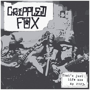 CRIPPLED FOX \"That\'s just life now - EP 2023\" [YELLOW VINYL!]