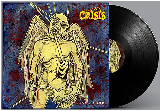 CRISIS \"8 convulsions\" CRISIS \"8 convulsions\"