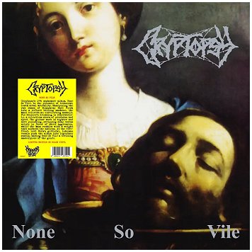 CRYPTOPSY \"None so vile\" [WHITE VINYL!]