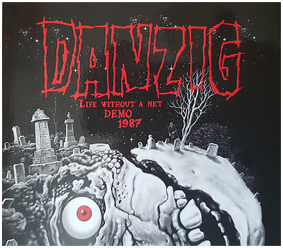 DANZIG \"Life without a net\"