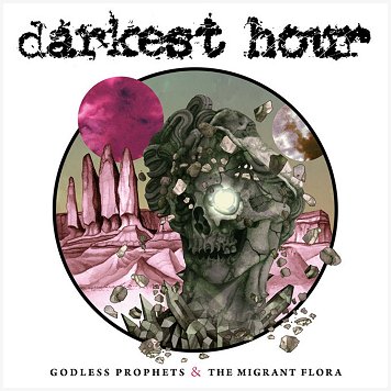 DARKEST HOUR "Godless prophets & the migrant flora"