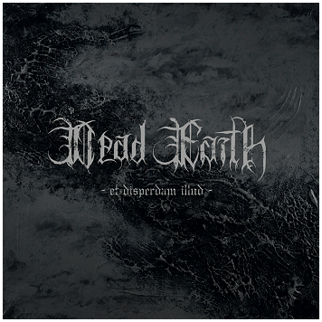 DEAD EARTH \"Et disperdam illum\"