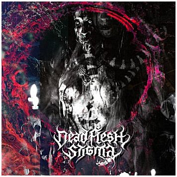 DEAD FLESH STIGMA \"Necrocosmic death ritual\"