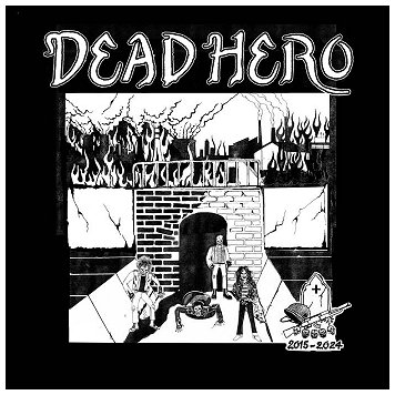 DEAD HERO \"2015-2024\"