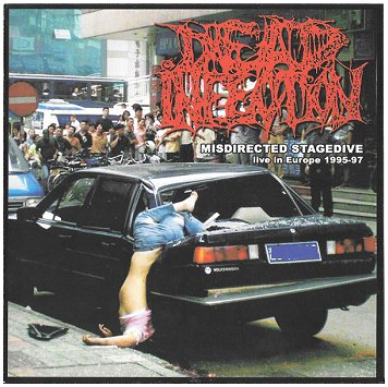 DEAD INFECTION \"Misdirected stagedive\" [BRAZIL IMPORT!]