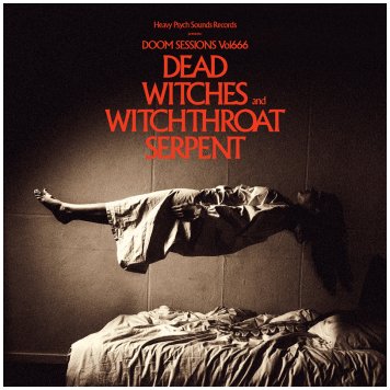 DEAD WITCHES / WITCHTHROAT SERPENT \"Doom sessions Vol.666\"