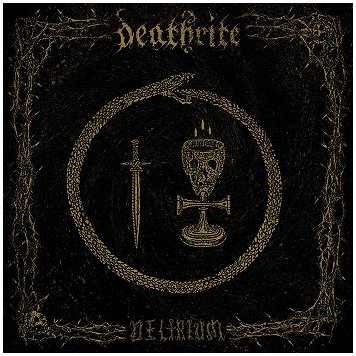 DEATHRITE \"Delirium\"