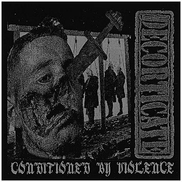 DECORTICATE \"Conditioned by violence\" [WHITE VINYL!]