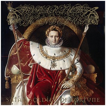 DEPARTURE CHANDELIER \"Satan soldier of fortune\" [U.S. IMPORT!]