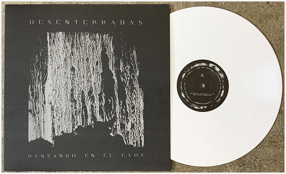 DESENTERRADAS \"Danzando en el caos\" [WHITE LP!]