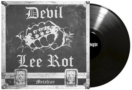 DEVIL LEE ROT \"Metalizer\"