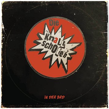 DIE KNALL SCHOTEN \"In der BRD\"