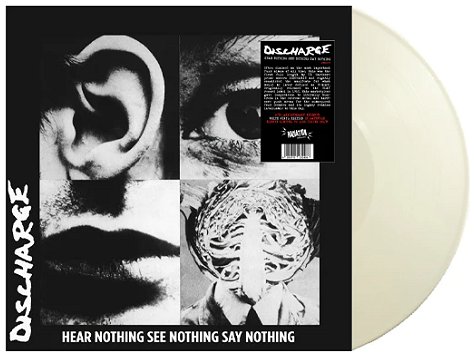 DISCHARGE \"Hear nothing see nothing say nothing\" [WHITE VINYL!]