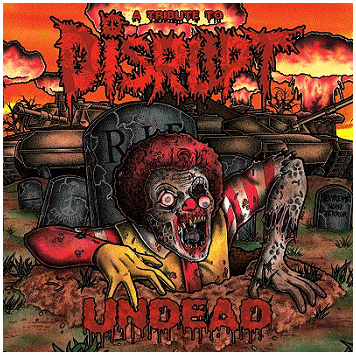 DISRUPT \"Undead - A tribute to Disrupt\" (2 x CD)