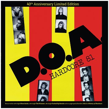 D.O.A. \"Hardcore 81\"