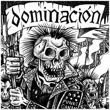 DOMINACION \"Punks ganan\"