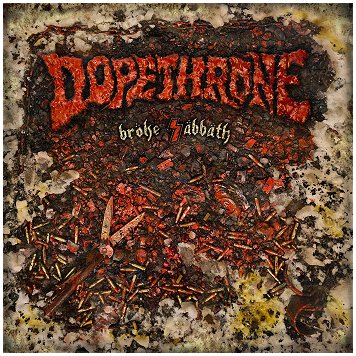 DOPETHRONE \"Broke sabbath\"