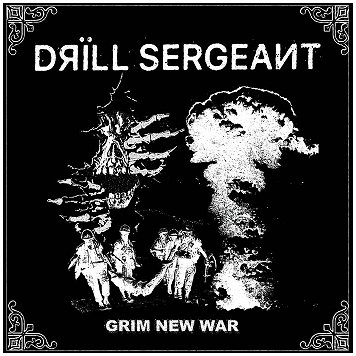DRILL SERGEANT \"Grim new war\" [RED VINYL!]