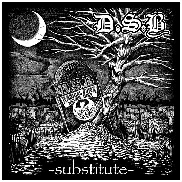 D.S.B. \"Substitute\" [US IMPORT!]