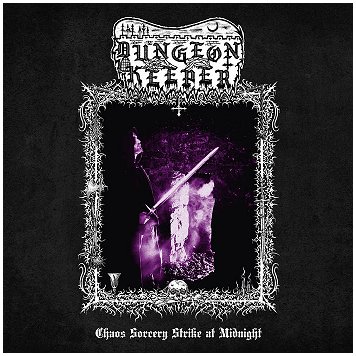 DUNGEON KEEPER \"Chaos sorcery strike at midnight\"