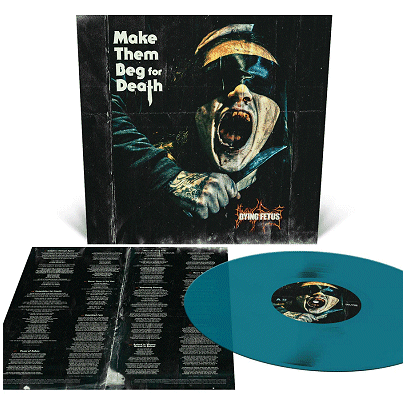 DYING FETUS \"Make them beg for death\" [BLUE LP, IMPORT!]