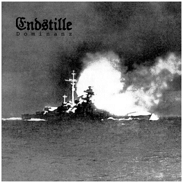 ENDSTILLE \"Dominanz\"