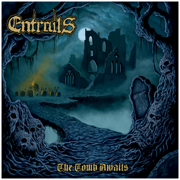 ENTRAILS \"The tomb awaits\"