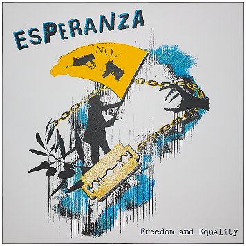 ESPERANZA \"Freedom and equality\"