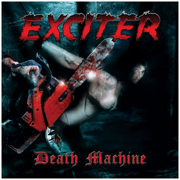 EXCITER \"Death machine\"