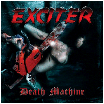 EXCITER "Death machine"