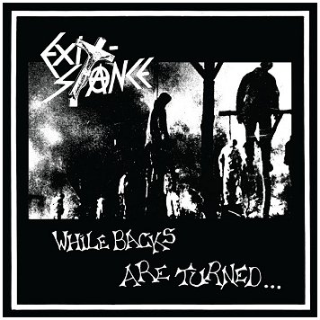 EXIT-STANCE \"While backs are turned\" [WHITE LP!]
