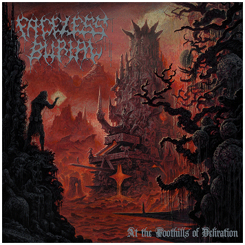 FACELESS BURIAL \"At the foothills of deliration\"