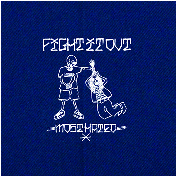 FIGHT IT OUT \"Most hated\"