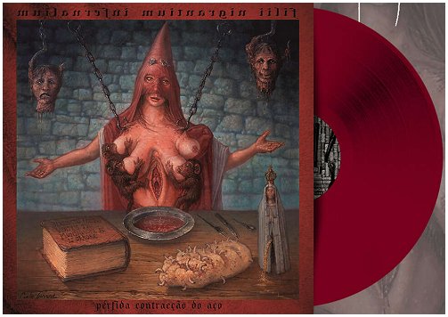 FILII NIGRANTUM INFERNALIUM \"Pérfida contracção do aço\" [OXBLOOD VINYL!]