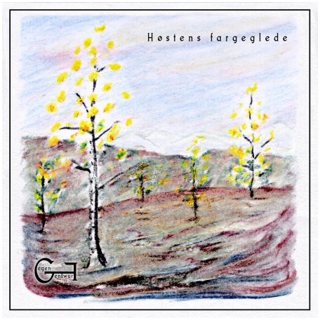 GEGENENTWURF \"Høstens fargeglede\"