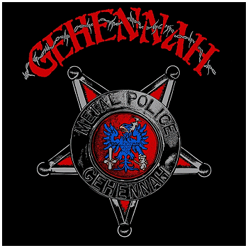 GEHENNAH \"Metal police\"