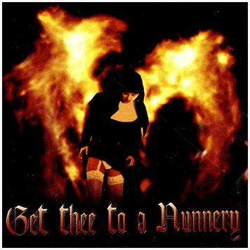 V.A. \"Get thee to a nunnery\"