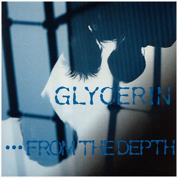 GLYCERIN \"From the depths\" [AA RECORDS 1987, RARE!]